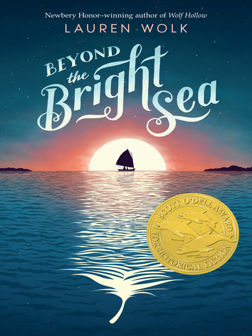 Title details for Beyond the Bright Sea by Lauren Wolk - Wait list